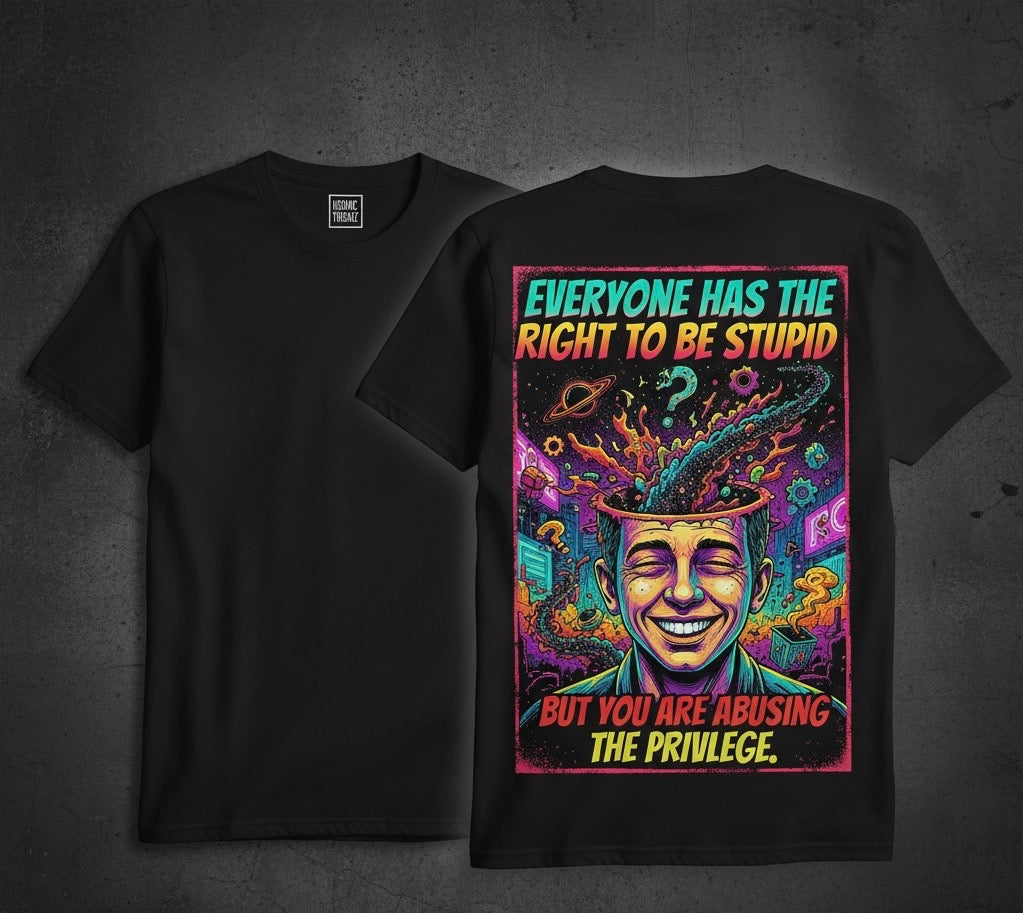 The Right To Be Stupid